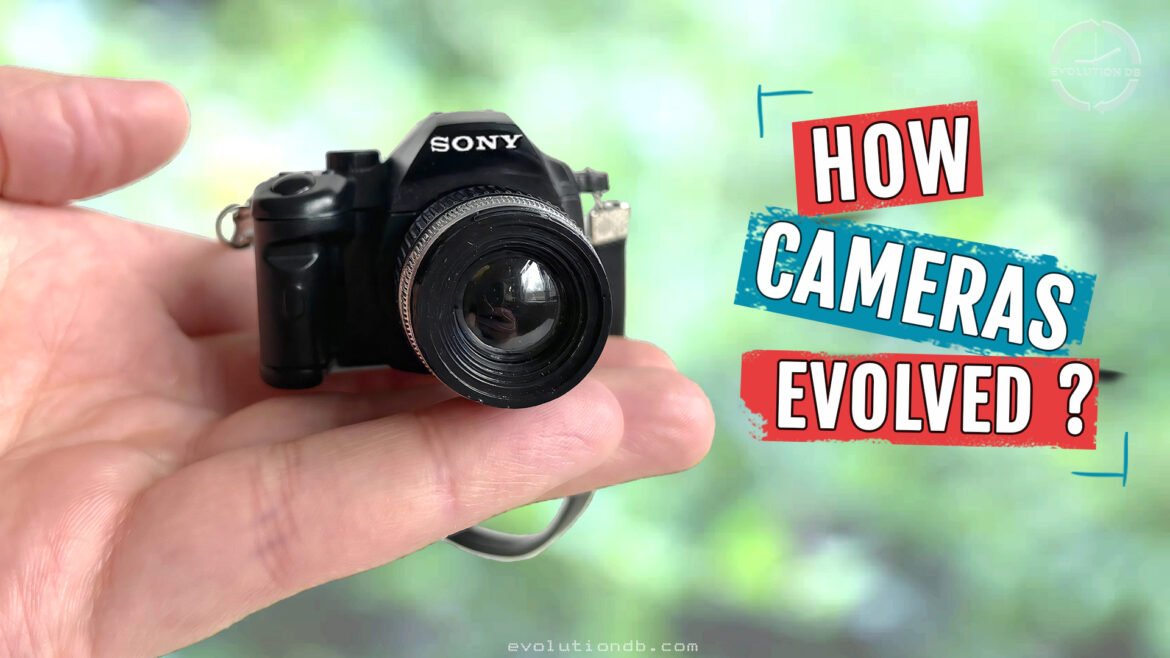 evolution of cameras